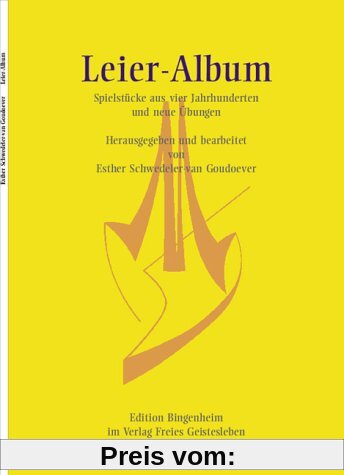 Leieralbum: Stücke und Übungen aus 4. Jahrhunderten
